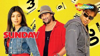 Sunday | Full Comedy Movie | Arshad Warsi | Ajay Devgn | Irrfan Khan | Ayesha Takia