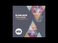 blame mate smokka original mix