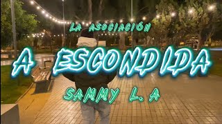 A Escondida - Sammy L.A (VIDEO OFICIAL)