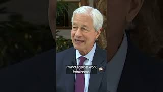 Jamie Dimon Working From Home Doesnt Work
