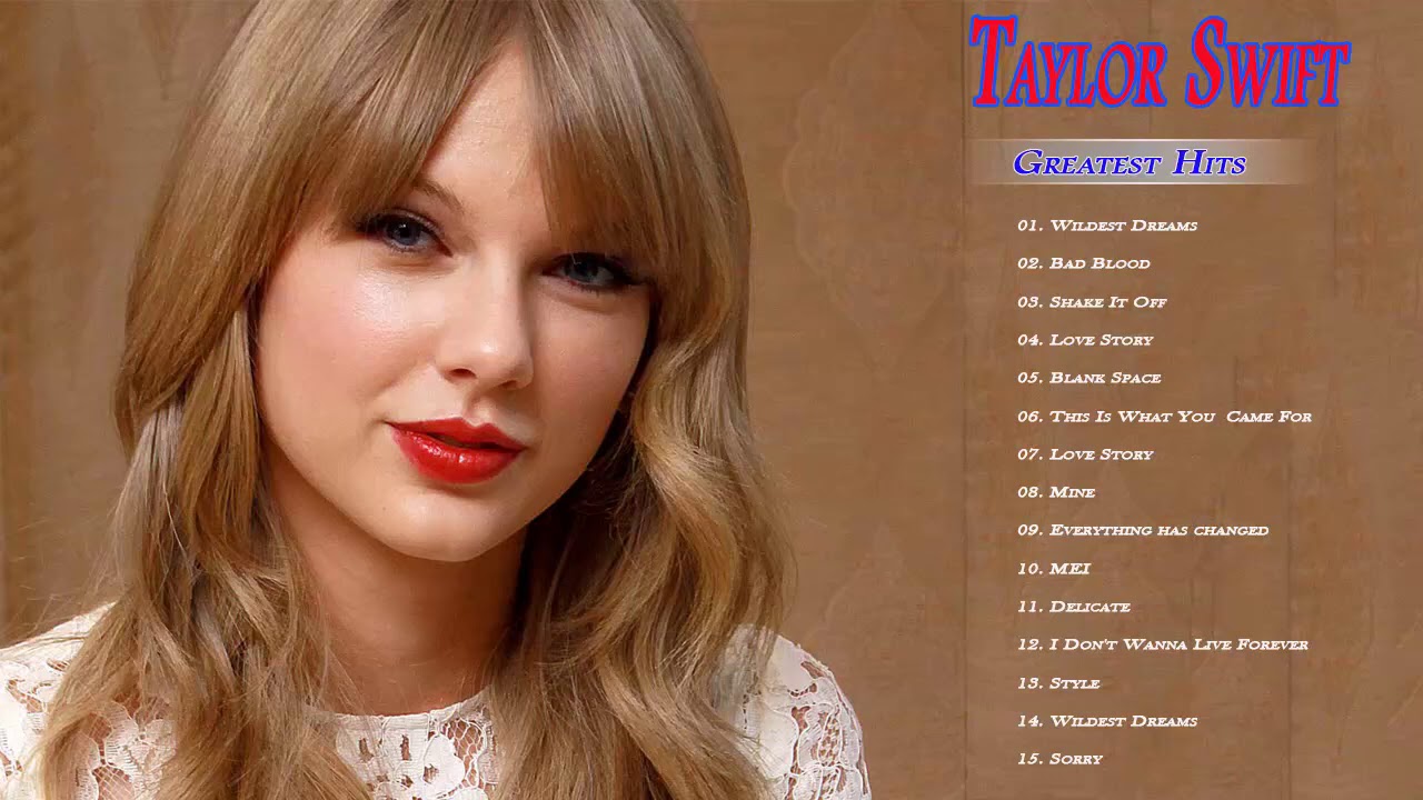 Taylor Swift Greatest Hits || Taylor Swift Greatest Hits Playlist - YouTube