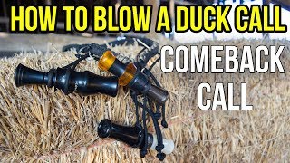 The Comeback Call | How To Blow A Duck Call