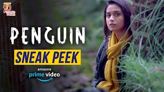 Penguin Official Sneak Peek | Keerthy Suresh | Karthik Subbaraj | Amazon Prime Video | Thamizh Padam