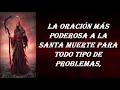 🙏🏻 ORACIÓN A LA SANTA MUERTE DE LAS 7 POTENCIAS📖