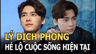 Hé lộ cuộc sống hiện tại của Lý Dịch Phong sau scandal ‘mua bán rau răm' khiến fans bật khóc