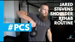 Jared Stevens Shoulder Rehab | PCS 20200107