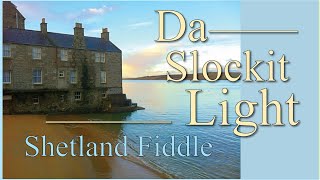 Da Slockit Light (fiddle lesson)