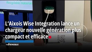 L’Aixois Wise Integration lance un chargeur nouvelle génération plus compact et efficace