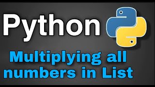 Python Practice Programs: Multiplying all numbers from list