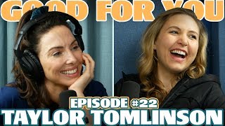 Coping Strategies & Staying Positive with Taylor Tomlinson | Ep 22