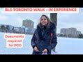 BLS Toronto Walk-IN Experience | Documents Required for PCC