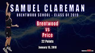 Sam Clareman | Class of 2019 - Game Highlights | Brentwood vs Price