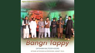 Bangri Tappy (Afghan Kaltoor Koor)