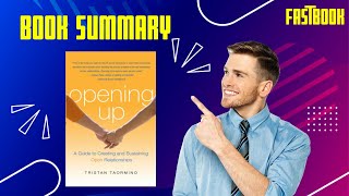 Book Summary -  Opening Up - A Guide to Creating and Sustaining Open Relationships