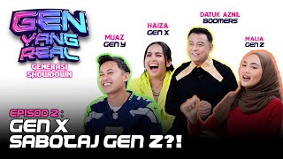 Generasi X main kotor, sabotaj Gen Z! | GEN YANG REAL EPS #2