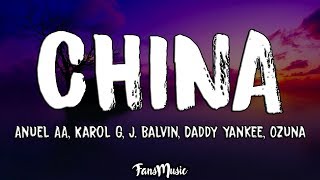 China (Letra) - Anuel AA, Karol G, J. Balvin, Daddy Yankee, Ozuna