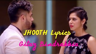 JHOOTH Lyrics | Gitaz Bindrakhia