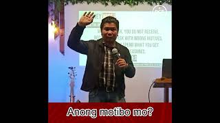 Anong Motibo mo? | Pastor Ron Allan Recto | Powerhouse Christian Fellowship, Intl.