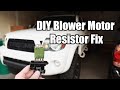 DIY Blower Motor Resistor Fix