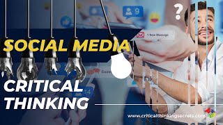 Social Media Affects Critical Thinking #criticalthinking #socialmedia