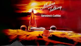 Modern Talking - Geronimo's Cadillac (Enhanced) | In the Middle of Nowhere