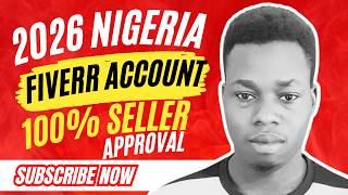 2026 Fiverr Seller Account Creation New Method | How to Create Fiverr Seller Nigeria Account