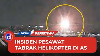 Pesawat Penumpang Tabrakan di Udara dengan Helikopter Militer AS