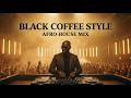 Afro House 2026 | Deep Melodic Set | Black Coffee Style Vol. 6 ☕️