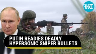 Russia Tests Hypersonic Sniper Cartridges Amid Ukraine War; Can Travel At 1500M/Second | Details