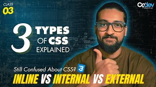 3 Types of CSS Explained with Examples | Inline, Internal & External CSS Tutorial for Beginners 2025