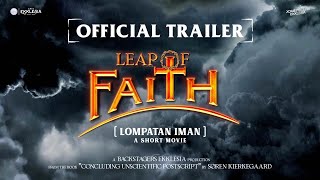 LEAP OF FAITH - Official Trailer (Lompatan Iman) Short Movie by BACKSTAGERS EKKLESIA