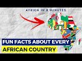 Fun Fact About Every African Country. DISCOVER AFRICA IN 8 MINUTES.