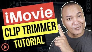 iMovie For Mac: How to Use the Clip Trimmer for Pro Editing