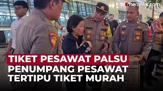 Tangis Calon Penumpang Pecah, Tertipu Tiket Pesawat Palsu Jutaan Rupiah | OneNews Update