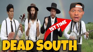Rapper first time REACTION to The Dead South - In Hell I'll Be In Good Company