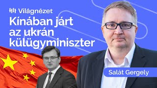 Ukrán látogatás Kínában: Peking hozhat békét? - Salát Gergely