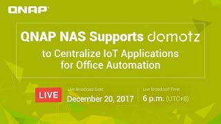 QNAP NAS Supports Domotz to Centralize IoT Applications for Office Automation