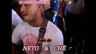 NETO DO ROMÃO E CHÊ