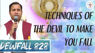 Dewfall 828 - Techniques of the Devil to make you fall