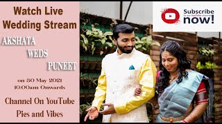Akshata weds Puneet I Pics and Vibes I Live Wedding Stream