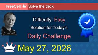 Microsoft Solitaire Collection: FreeCell - Easy - May 27, 2026