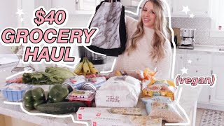 WHAT $40 GETS YOU AT THE GROCERY STORE (VEGAN) | vegan grocery haul budget friendly