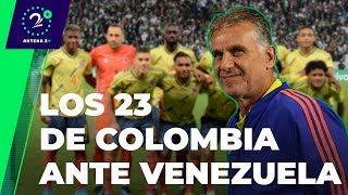 Los 23 de Colombia ante Venezuela