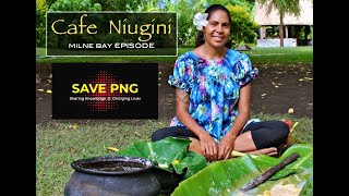 Cafe Niugini Milne Bay Part - 1