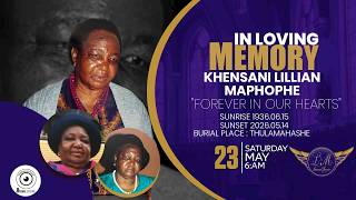 "Forever in our hearts" In Loving Memories Of Khensani Lillian Maphophe - Live Streaming 23.05.2026