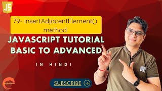 #79 insertAdjacentElement() method-Javascript Tutorial for beginners -#codewithpawar, In Hindi