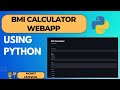 BMI Calculator Webapp using Python | Project 02 | Internship