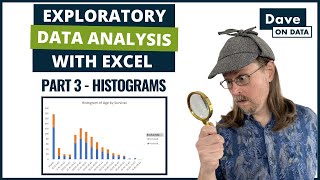 Exploratory Data Analysis With Excel - Part 3 - Histograms