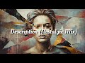 Description (Nostalgic Mix)