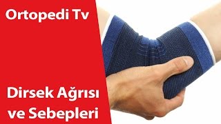 Dirsek Ağrısı ve Sebepleri | Deniz Algün